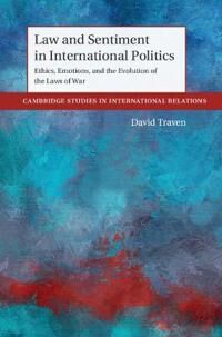 Traven David Law and Sentiment in International Politics