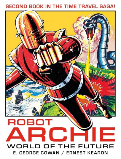 Robot Archie and the World of the Future Robot Archie and the World of the Future