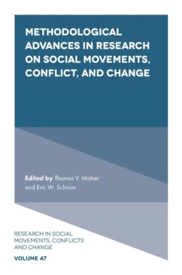 Methodological Advances In Research On Social Movements, Conflict, And Change