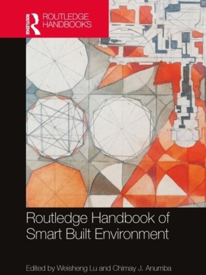 Routledge Handbook of Smart Built Environment