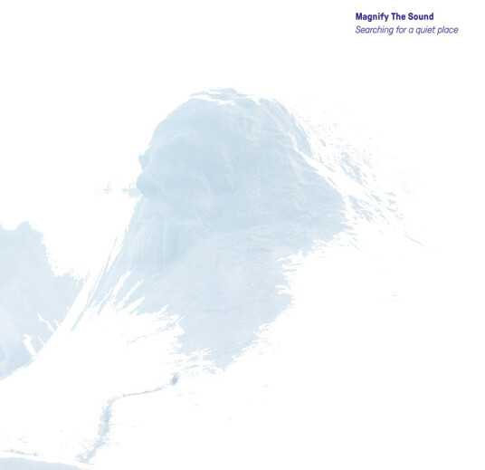 Magnify The Sound Searching for A Quiet Place CD