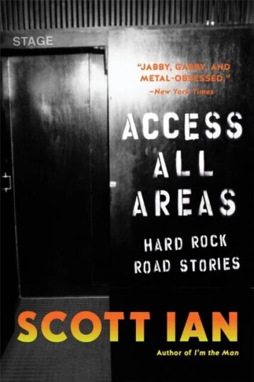 Access All Areas Av Scott Ian Access All Areas Av Scott Ian
