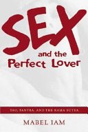 Sex and the Perfect Lover