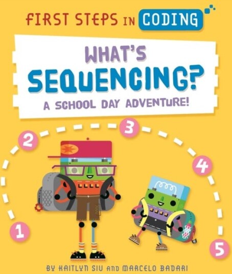 First Steps In Coding: What'S Sequencing? Av Kaitlyn Siu