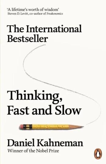Thinking, Fast and Slow av Daniel Kahneman - Pocketbok om Psykologi og Beslutningstaking Thinking, Fast and Slow av Daniel Kahneman - Pocketbok om Psykologi og Beslutningstaking