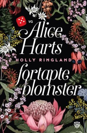 Alice Harts Fortapte Blomster Av Holly Ringland