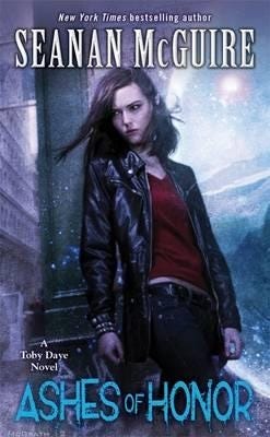 Ashes Of Honor (Toby Daye Book 6) Av Seanan Mcguire