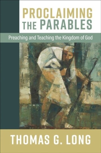 Proclaiming The Parables Intl edition