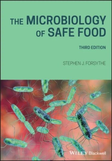 The Microbiology Of Safe Food Av Stephen J. (Department Of Life Sciences Nottingham Trent University) Forsythe