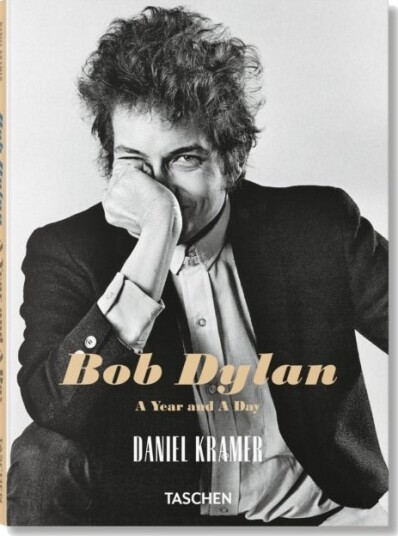 Daniel Kramer. Bob Dylan. A Year and a Day Daniel Kramer. Bob Dylan. A Year and a Day
