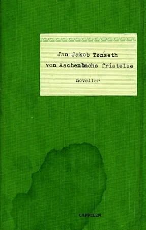 Von Aschenbachs Fristelse Av Jan Jakob Tønseth