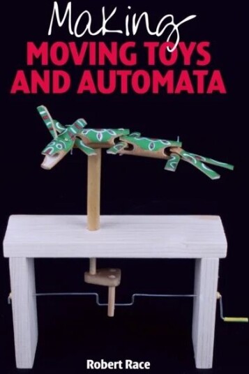 Making Moving Toys and Automata av Robert Race Making Moving Toys and Automata av Robert Race