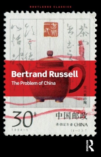 The Problem Of China Av Bertrand Russell, Bernard Linsky
