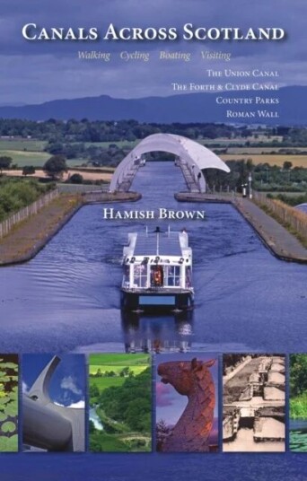 Canals Across Scotland Av Hamish Brown Canals Across Scotland Av Hamish Brown