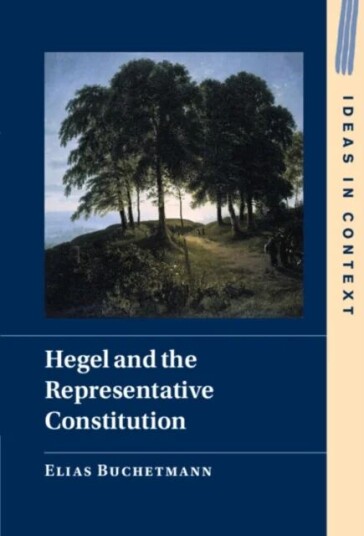 Hegel And The Representative Constitution Av Elias (Universitat Rostock Germany) Buchetmann