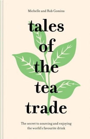 Tales Of The Tea Trade Av Michelle Comins, Rob Comins