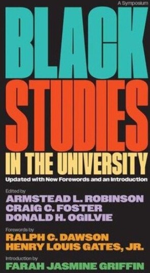 Black Studies in the University Black Studies in the University