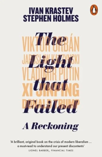 The Light That Failed Av Stephen Holmes, Ivan Krastev
