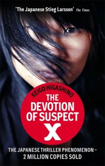 The Devotion Of Suspect X Av Keigo Higashino The Devotion Of Suspect X Av Keigo Higashino