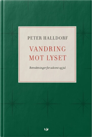Vandring Mot Lyset Av Peter Halldorf