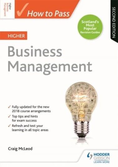 How To Pass Higher Business Management, Second Edition Av Craig Mcleod
