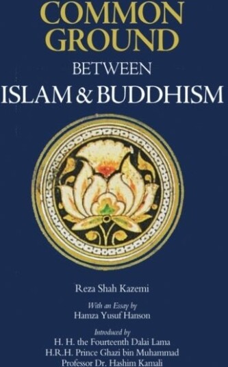 Common Ground Between Islam and Buddhism