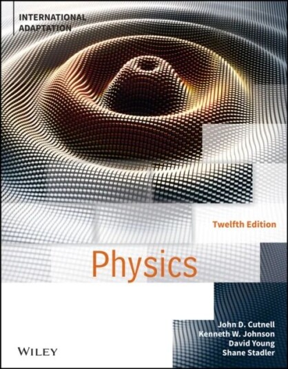 Physics Av John D. (Southern Illinois University At Carbondale) Cutnell, Kenneth W. (Southern Illinois University At Carbondale) Johnson, David (Louis