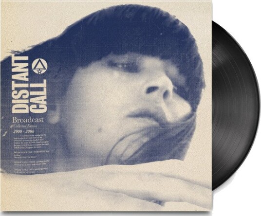 Broadcast Distant Call Collected Demos 2000 2006 Uk Vinyl
