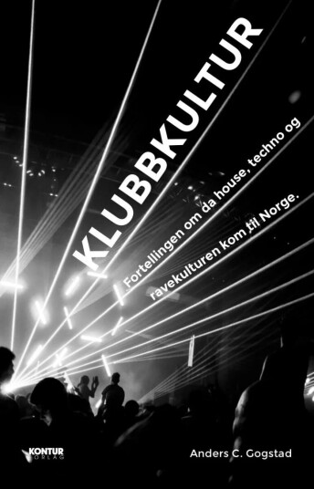 Klubbkultur Av Anders C. Gogstad