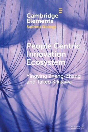 People Centric Innovation Ecosystem Av Yingying (International University Of Japan) Zhang-Zhang, Takeo (International University Of Japan) Kikkawa People Centric Innovation Ecosystem Av Yingying (International University Of Japan) Zhang-Zhang, Takeo (International University Of Japan) Kikkawa