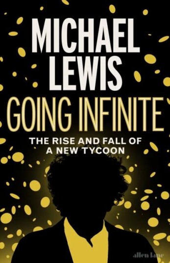 Going Infinite Av Michael Lewis