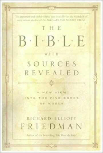 The Bible With Sources Revealed Av Richard Elliott Friedman