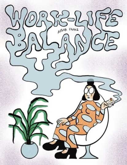 Work-Life Balance Av Aisha Franz, Nicholas Houde