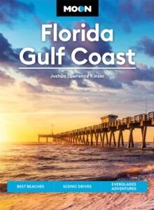 Moon Florida Gulf Coast (Seventh Edition) Av Joshua Lawrence Kinser