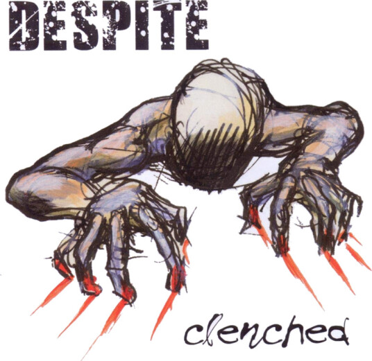 Despite Clenched CD