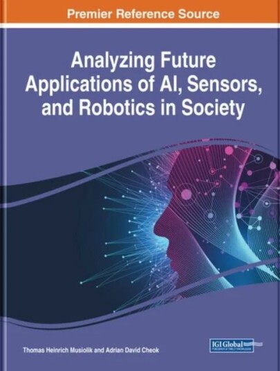 Analyzing Future Applications Of Ai, Sensors, And Robotics In Society