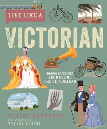 Live Like A Victorian Live Like A Victorian