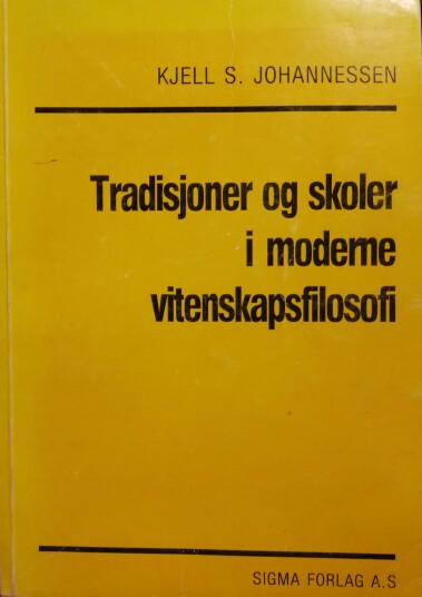Tradisjoner og skoler i moderne vitenskapsfilosofi Pent brukt bok uten markeringer
