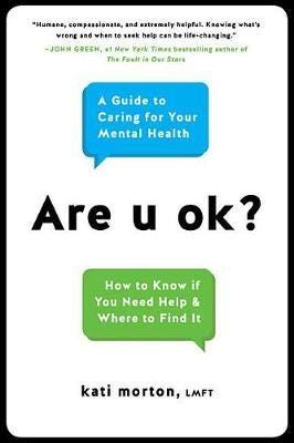 Are U Ok? A Guide to Caring For Your Mental Health