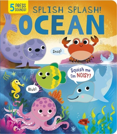 Splish Splash! Ocean Splish Splash! Ocean