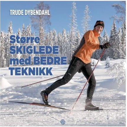 Større Skiglede Med Bedre Teknikk Av Trude Dybendahl Hartz