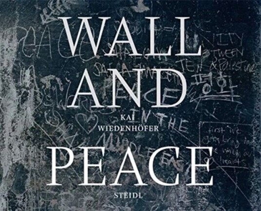 Kai Wiedenhofer: Wall And Peace Av Kai Wiedenhoefer