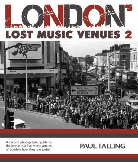 London'S Lost Music Venue 2 Av Paul Talling