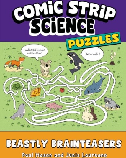Comic Strip Science Puzzles: Beastly Brainteasers