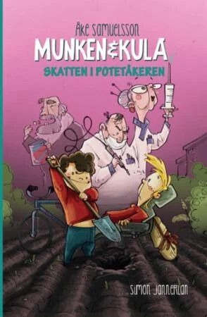 Skatten I Potetåkeren Av Åke Samuelsson Skatten I Potetåkeren Av Åke Samuelsson