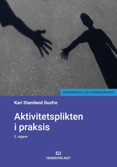 Aktivitetsplikten i praksis Aktivitetsplikten i praksis