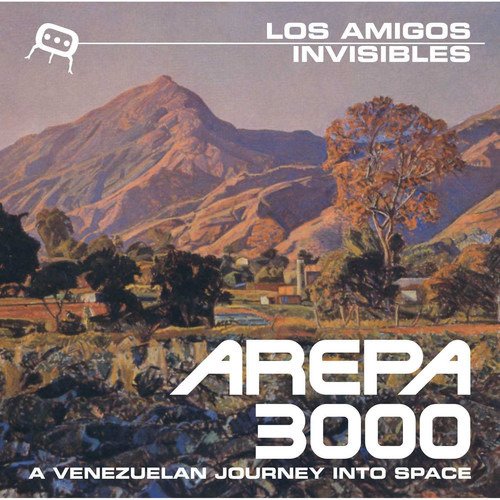 Arepa 3000 A Venezuelan Journey Into Space Vinyl