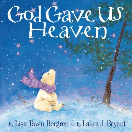 God Gave Us Heaven Av Lisa Tawn Bergren
