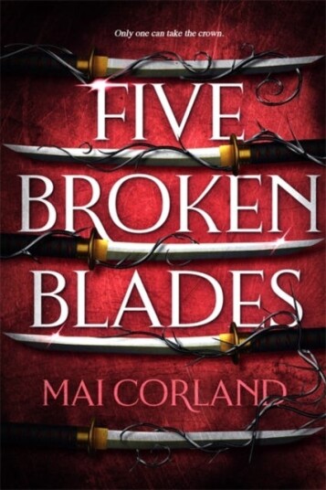 Five Broken Blades Discover the instant Sunday Times bestselling adventure fantasy debut taking the world by storm Five Broken Blades Discover the instant Sunday Times bestselling adventure fantasy debut taking the world by storm