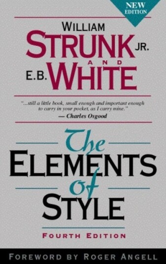 Elements Of Style, The Av William Strunk, E. White Elements Of Style, The Av William Strunk, E. White